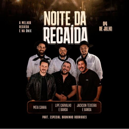 Noite da Recaída (2º Lote)
